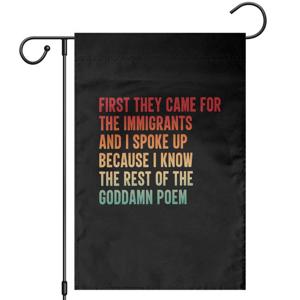First They Came For The Immigrants Garden Flag Retro Human Rights Protest TS10 Black Print Your Wear