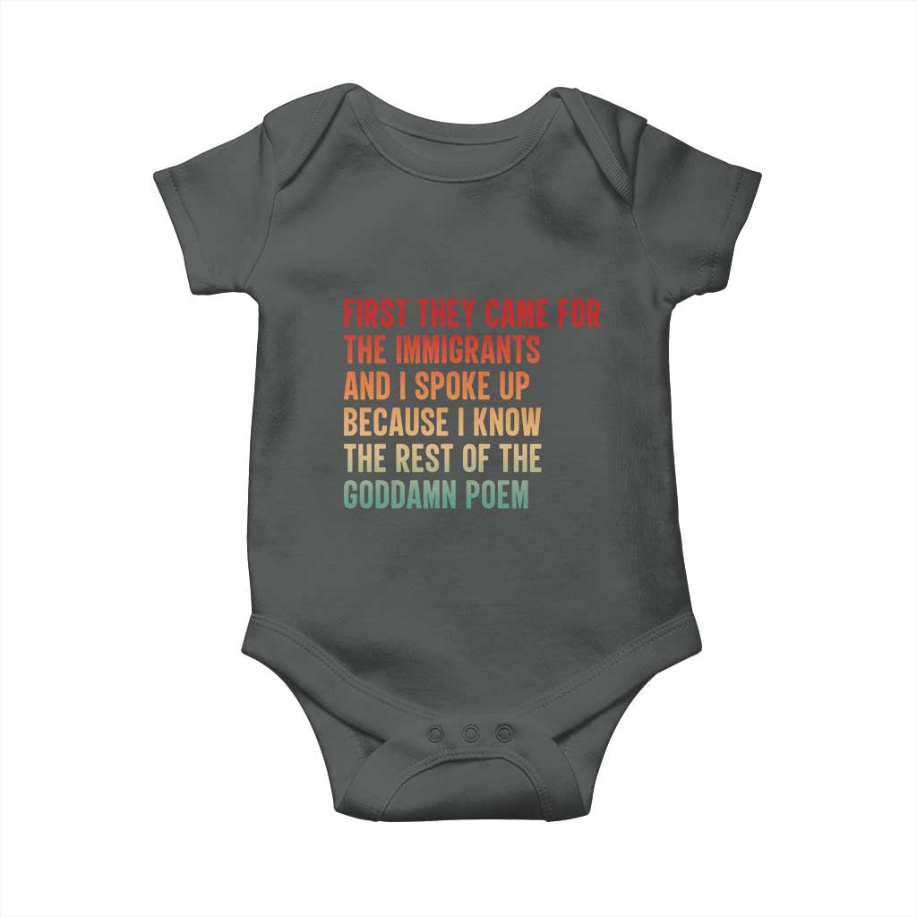 First They Came For The Immigrants Baby Onesie Retro Human Rights Protest TS10 Dark Heather Print Your Wear