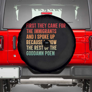 First They Came For The Immigrants Spare Tire Cover Retro Human Rights Protest TS10 Black Print Your Wear