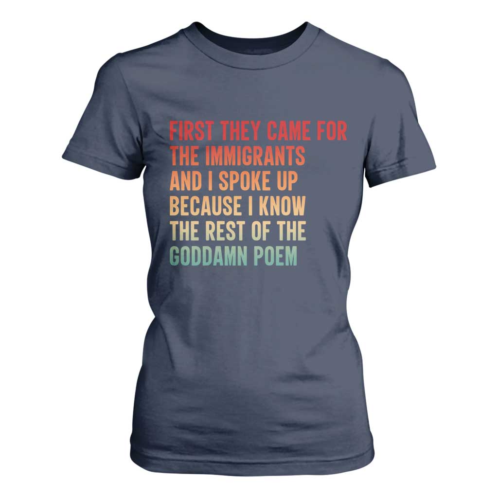 First They Came For The Immigrants T Shirt For Women Retro Human Rights Protest TS10 Navy Print Your Wear