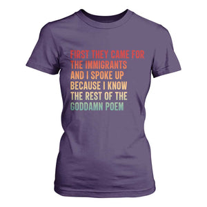 First They Came For The Immigrants T Shirt For Women Retro Human Rights Protest TS10 Purple Print Your Wear