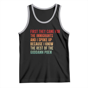 First They Came For The Immigrants Tank Top Retro Human Rights Protest TS10 Black Athletic Heather Print Your Wear