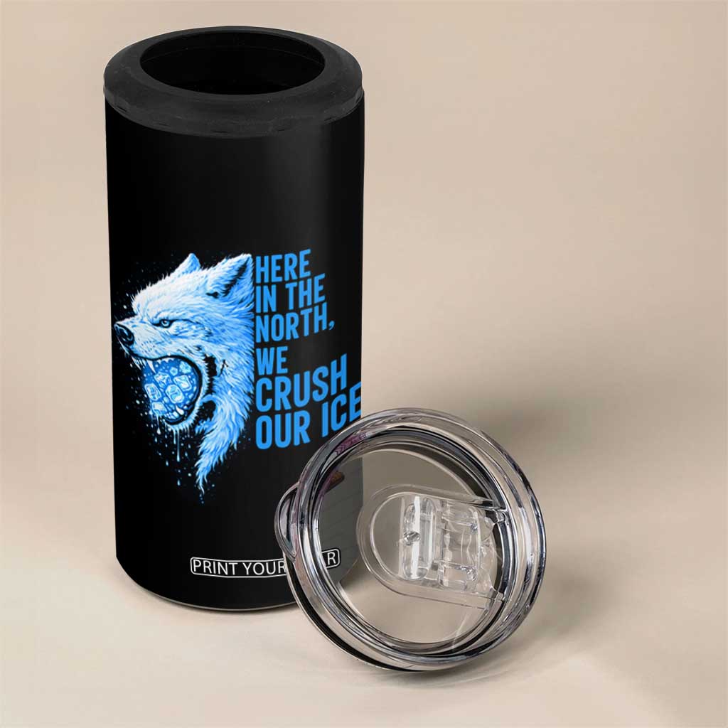 Crush Ice 4 in 1 Can Cooler Tumbler Wolf Human Rights Protest TS10 Print Your Wear