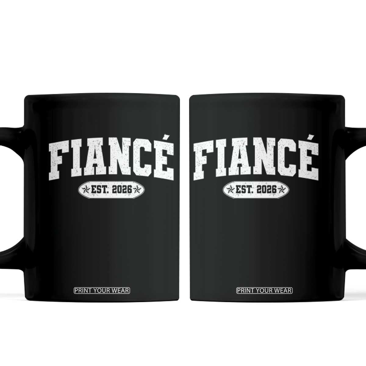 Fiance Est 2026 Coffee Mug Future Mr. and Mrs. Boyfriend Engagement Gift TS10 Black Print Your Wear