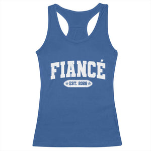 Fiance Est 2026 Racerback Tank Top Future Mr. and Mrs. Boyfriend Engagement Gift TS10 Royal Blue Print Your Wear