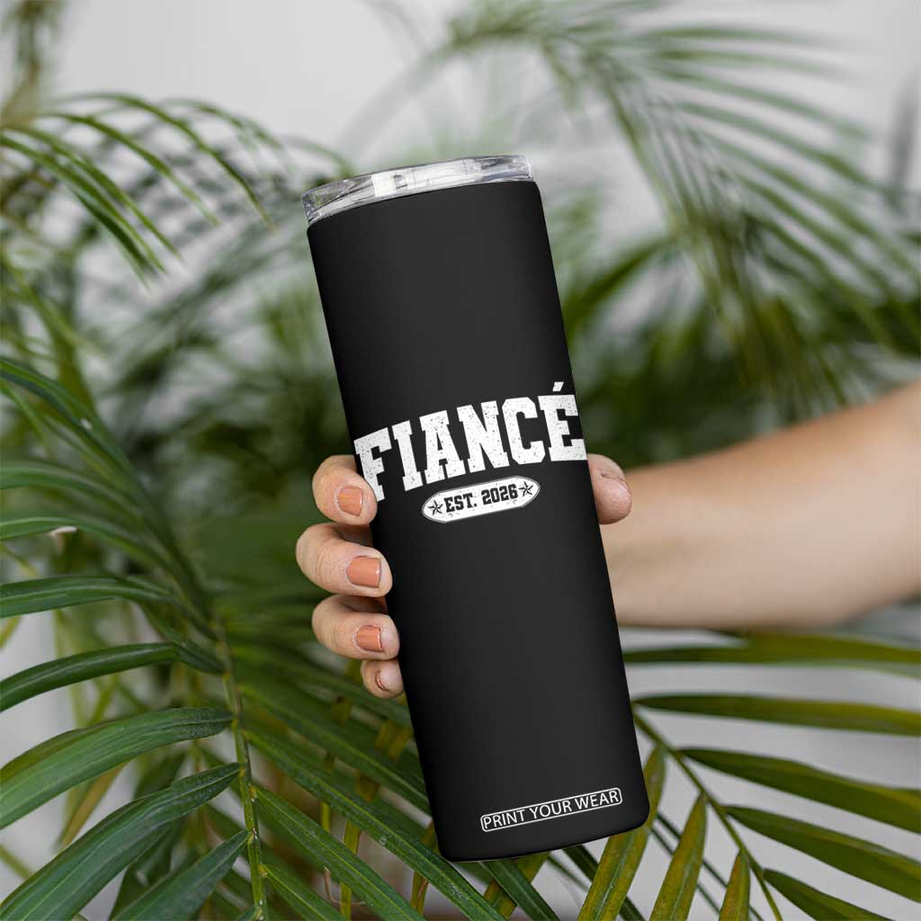 Fiance Est 2026 Skinny Tumbler Future Mr. and Mrs. Boyfriend Engagement Gift TS10 Print Your Wear