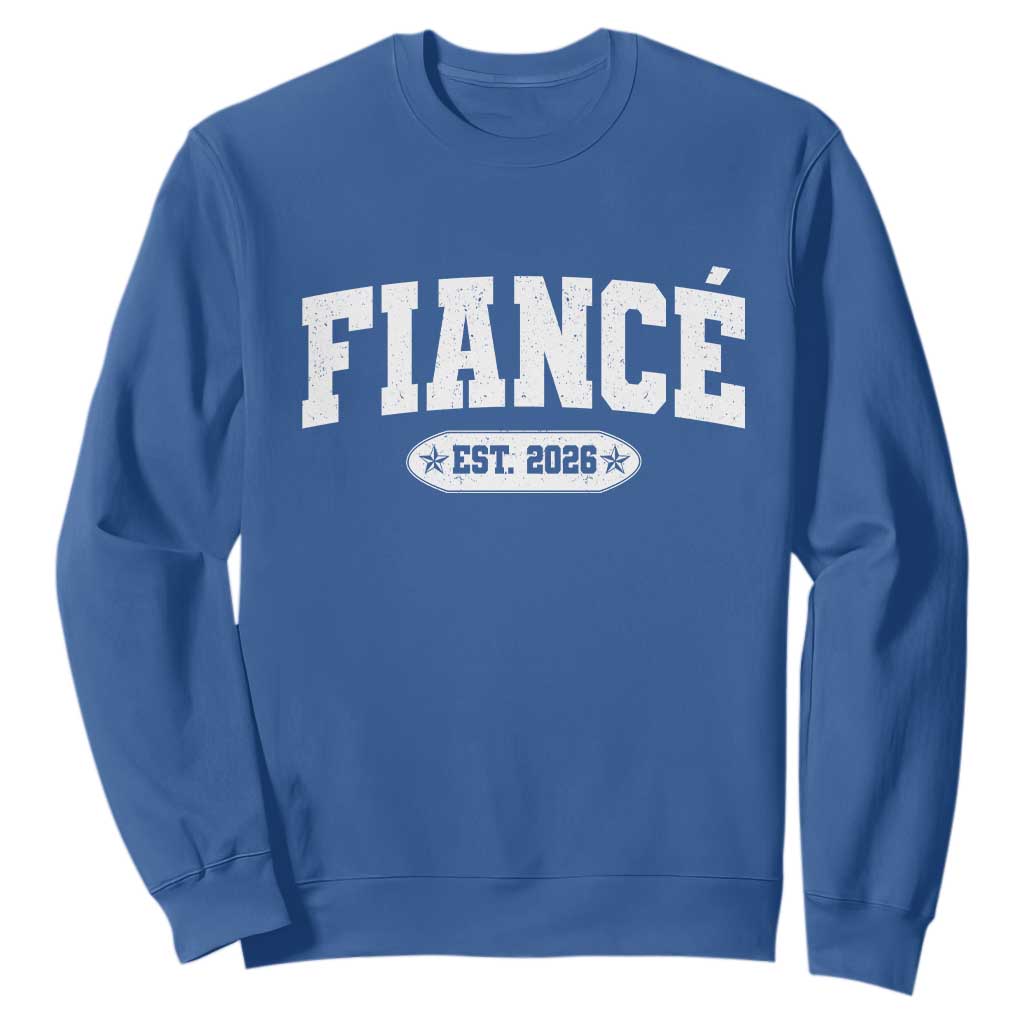 Fiance Est 2026 Sweatshirt Future Mr. and Mrs. Boyfriend Engagement Gift TS10 Royal Blue Print Your Wear