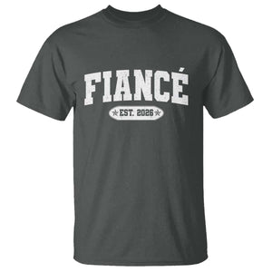 Fiance Est 2026 T Shirt Future Mr. and Mrs. Boyfriend Engagement Gift TS10 Dark Heather Print Your Wear