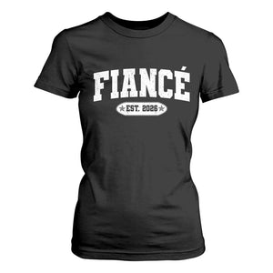 Fiance Est 2026 T Shirt For Women Future Mr. and Mrs. Boyfriend Engagement Gift TS10 Black Print Your Wear