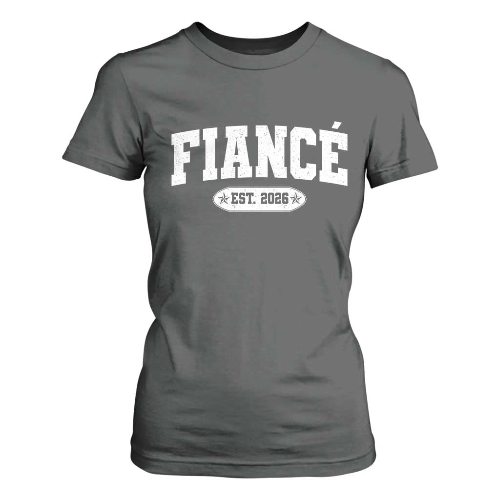 Fiance Est 2026 T Shirt For Women Future Mr. and Mrs. Boyfriend Engagement Gift TS10 Dark Heather Print Your Wear