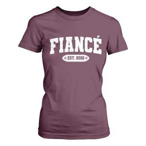 Fiance Est 2026 T Shirt For Women Future Mr. and Mrs. Boyfriend Engagement Gift TS10 Maroon Print Your Wear
