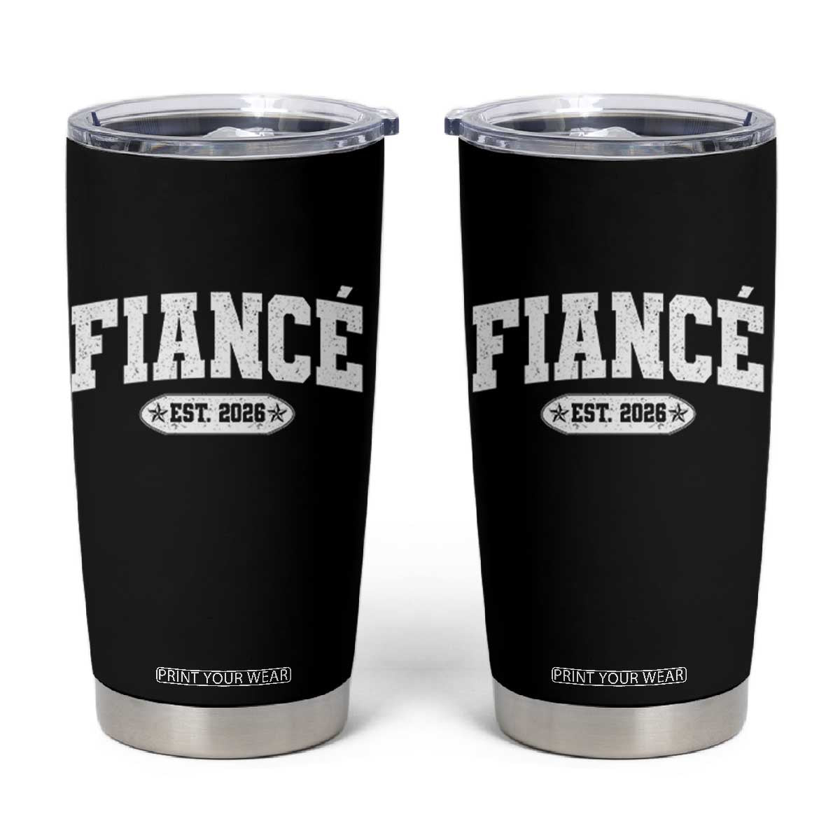 Fiance Est 2026 Tumbler Cup Future Mr. and Mrs. Boyfriend Engagement Gift TS10 Black Print Your Wear