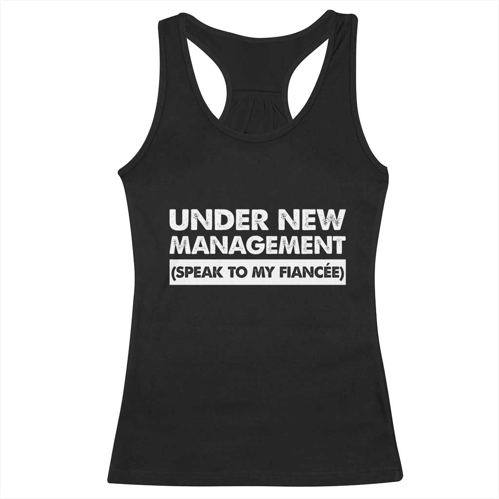 Funny Fiancé Racerback Tank Top Engagement Gift For Fiance Bachelor Party TS10 Black Print Your Wear