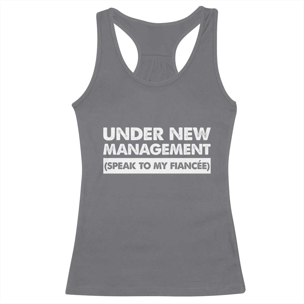 Funny Fiancé Racerback Tank Top Engagement Gift For Fiance Bachelor Party TS10 Charcoal Print Your Wear