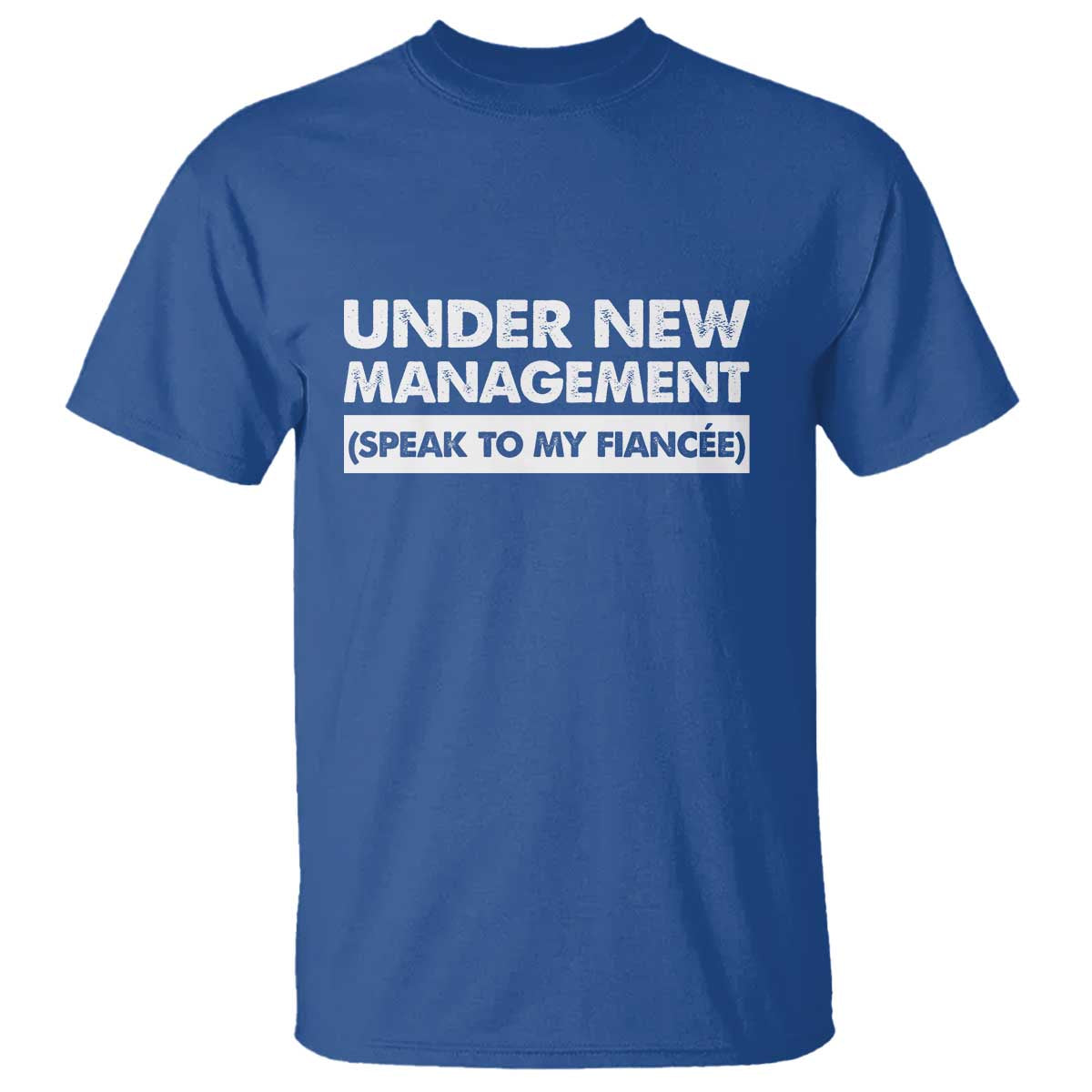 Funny Fiancé T Shirt Engagement Gift For Fiance Bachelor Party TS10 Royal Blue Print Your Wear