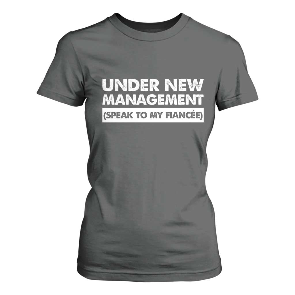 Funny Fiancé T Shirt For Women Engagement Gift For Fiance Bachelor Party TS10 Dark Heather Print Your Wear
