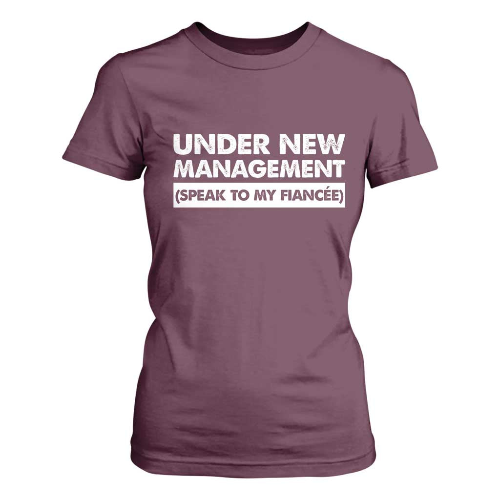 Funny Fiancé T Shirt For Women Engagement Gift For Fiance Bachelor Party TS10 Maroon Print Your Wear