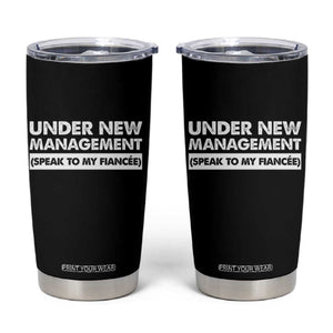 Funny Fiancé Tumbler Cup Engagement Gift For Fiance Bachelor Party TS10 Black Print Your Wear