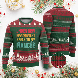 Funny Fiancé Ugly Christmas Sweater Under New Management Speak to My Fiancee TS10 Red Green Print Your Wear
