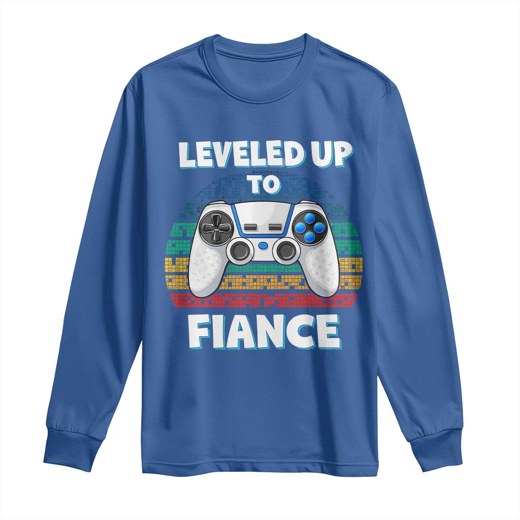 Leveled Up To Fiance Long Sleeve Shirt Retro Newly Engaged Gifts For Him TS10 Royal Blue Print Your Wear