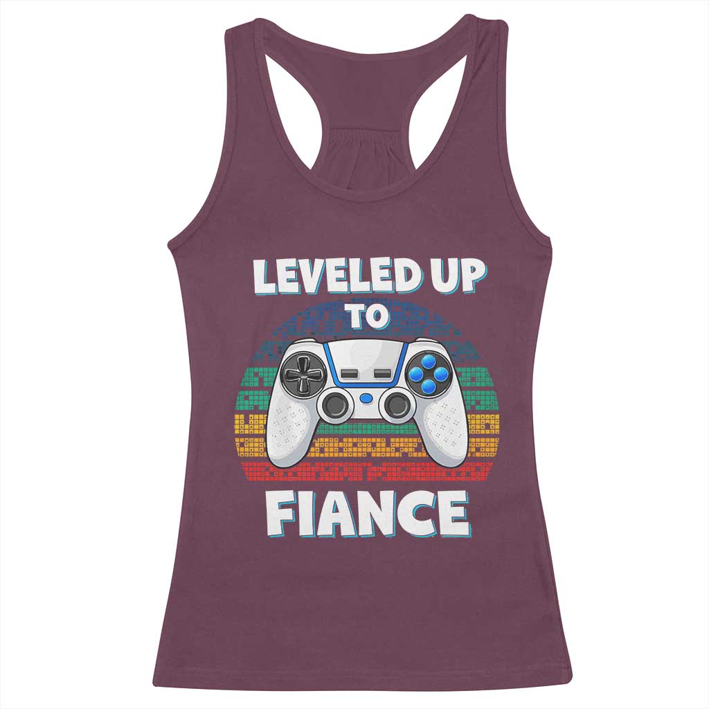 Leveled Up To Fiance Racerback Tank Top Retro Newly Engaged Gifts For Him TS10 Maroon Print Your Wear
