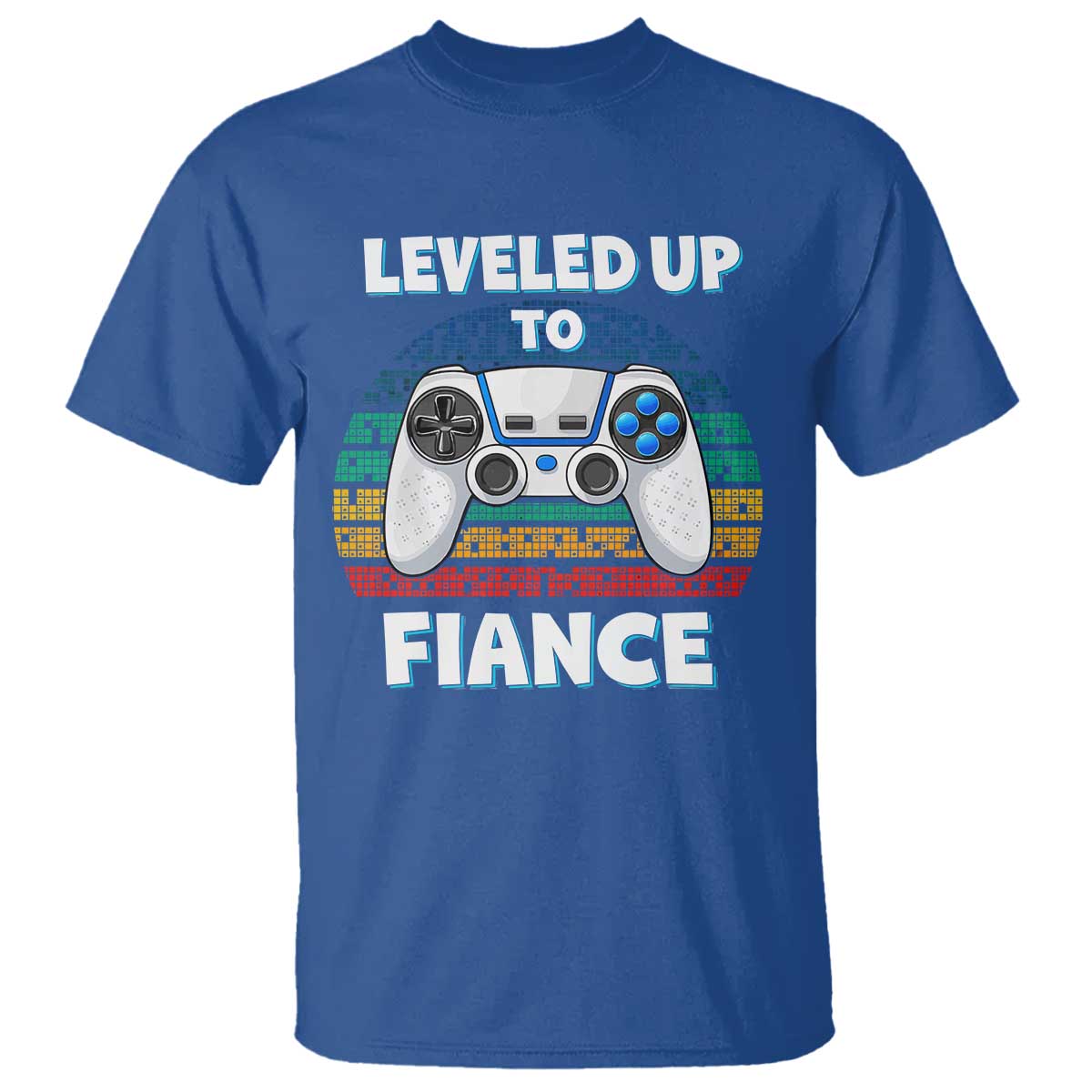 Leveled Up To Fiance T Shirt Retro Newly Engaged Gifts For Him TS10 Royal Blue Print Your Wear