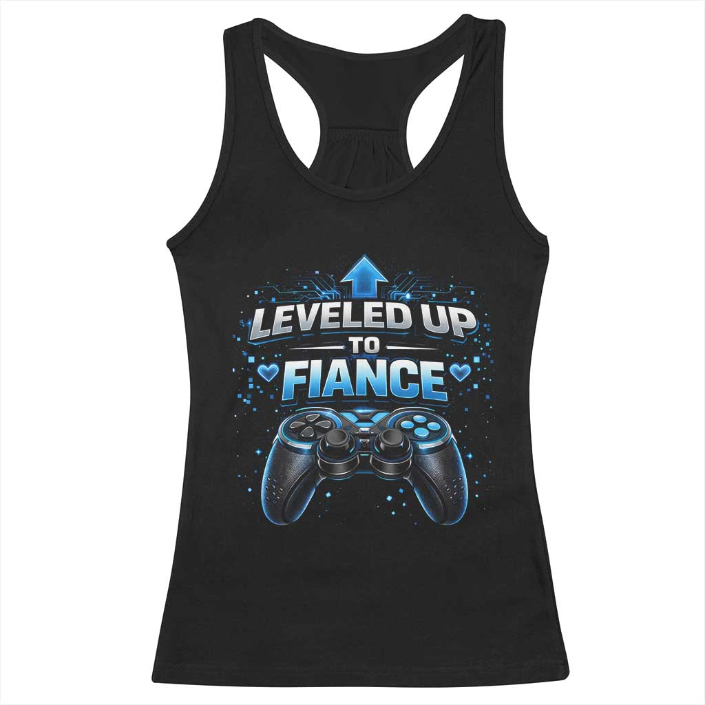 Leveled Up To Fiance Racerback Tank Top Newly Engaged Gifts For Him Gamer TS10 Black Print Your Wear