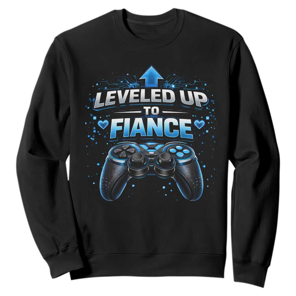 Leveled Up To Fiance Sweatshirt Newly Engaged Gifts For Him Gamer TS10 Black Print Your Wear
