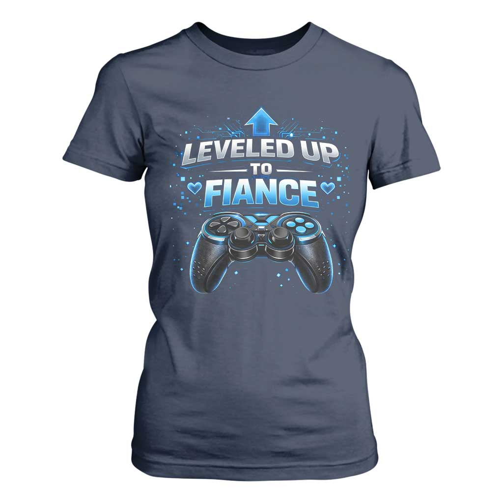 Leveled Up To Fiance T Shirt For Women Newly Engaged Gifts For Him Gamer TS10 Navy Print Your Wear