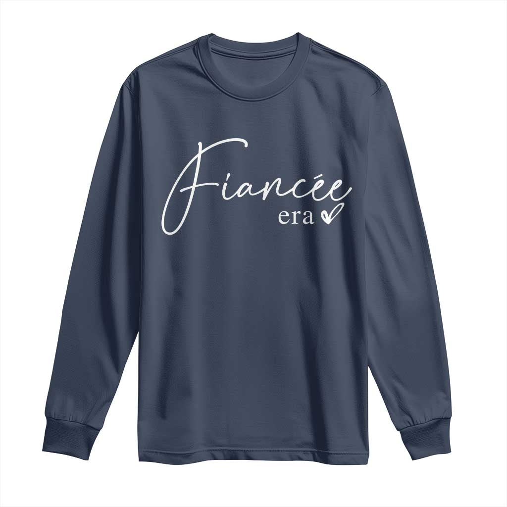 Fiancee Era Long Sleeve Shirt Engaged Bride Bachelorette Outfits TS10 Navy Print Your Wear