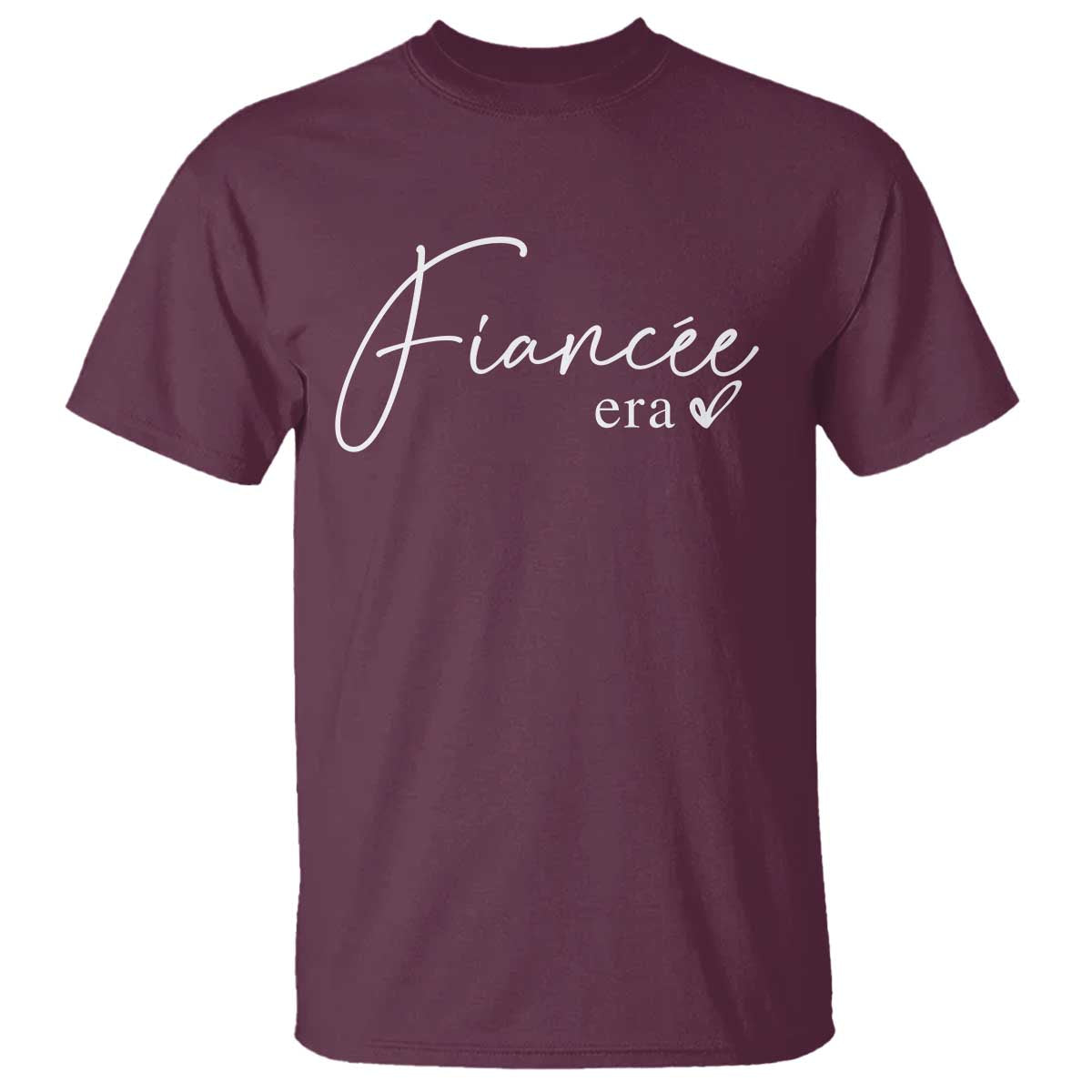 Fiancee Era T Shirt Engaged Bride Bachelorette Outfits TS10 Maroon Print Your Wear
