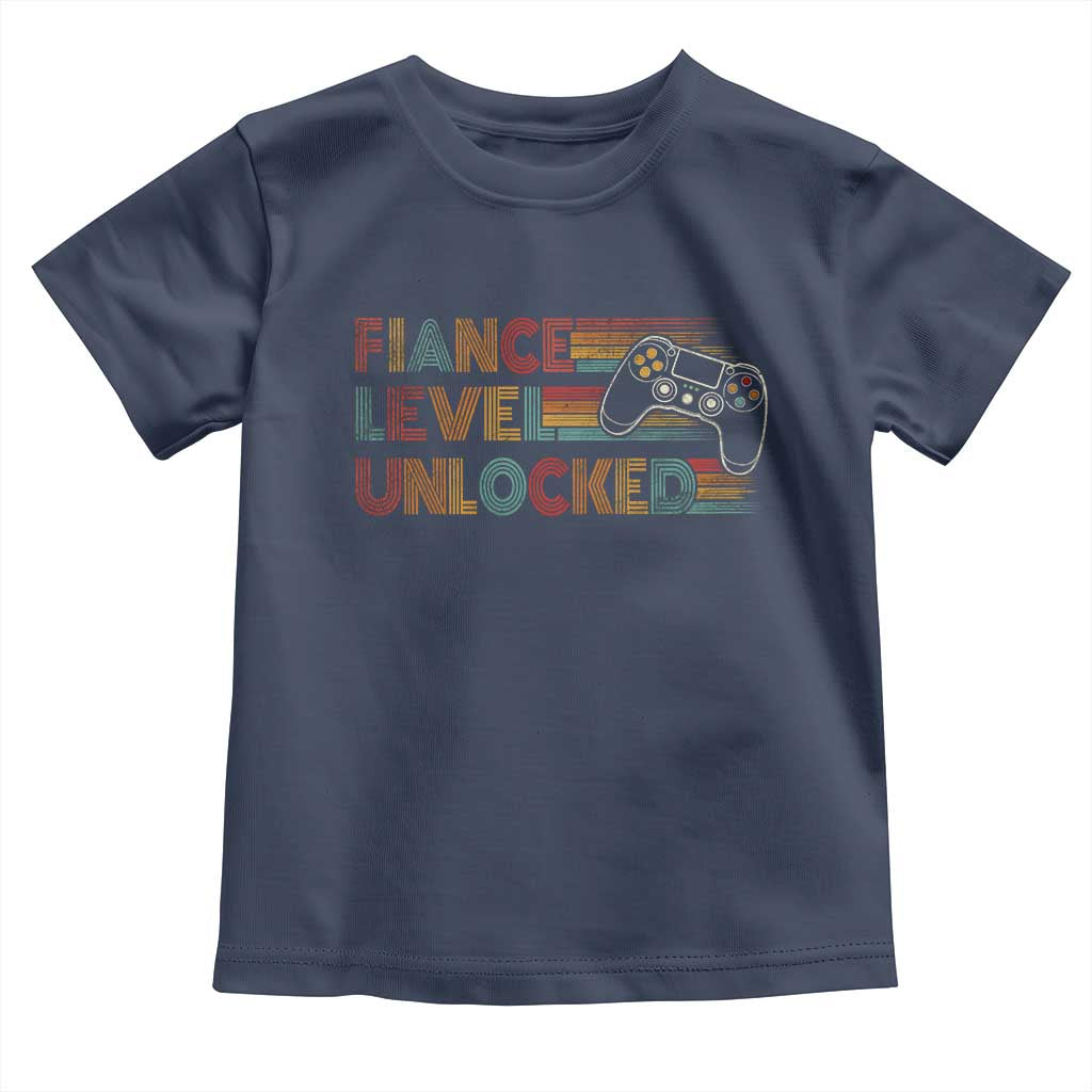 Fiance Level Unlocked Toddler T Shirt Retro Engaged Gifts For Him Gamer TS10 Navy Print Your Wear