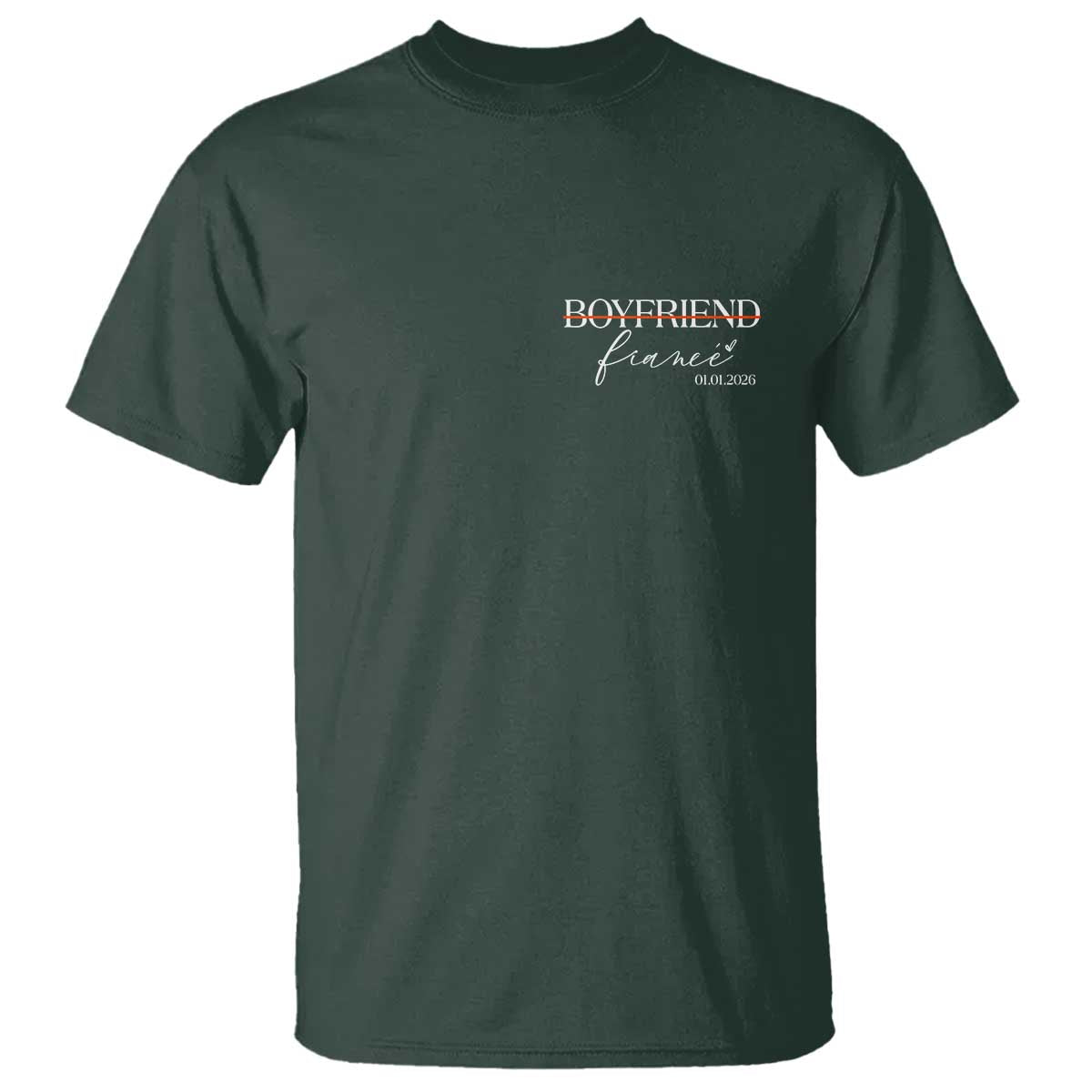Personalized Fiance T Shirt Custom Date Boyfriend Engagement Gifts Future Mr and Mrs TS10 Dark Forest Green Print Your Wear