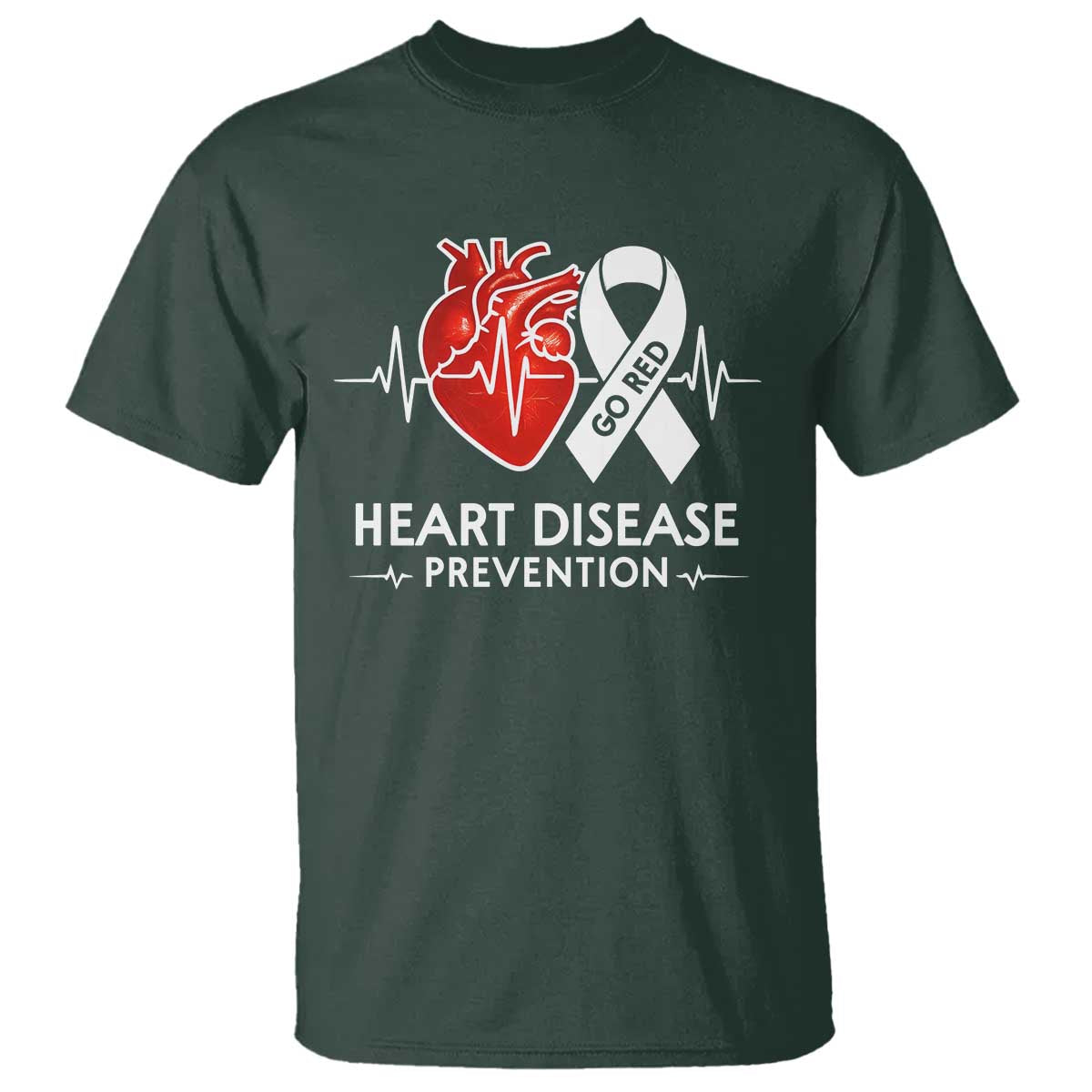 Go Red Heart Disease Prevention T Shirt Heartbeat CHD Wear Red February Month TS10 Dark Forest Green Print Your Wear