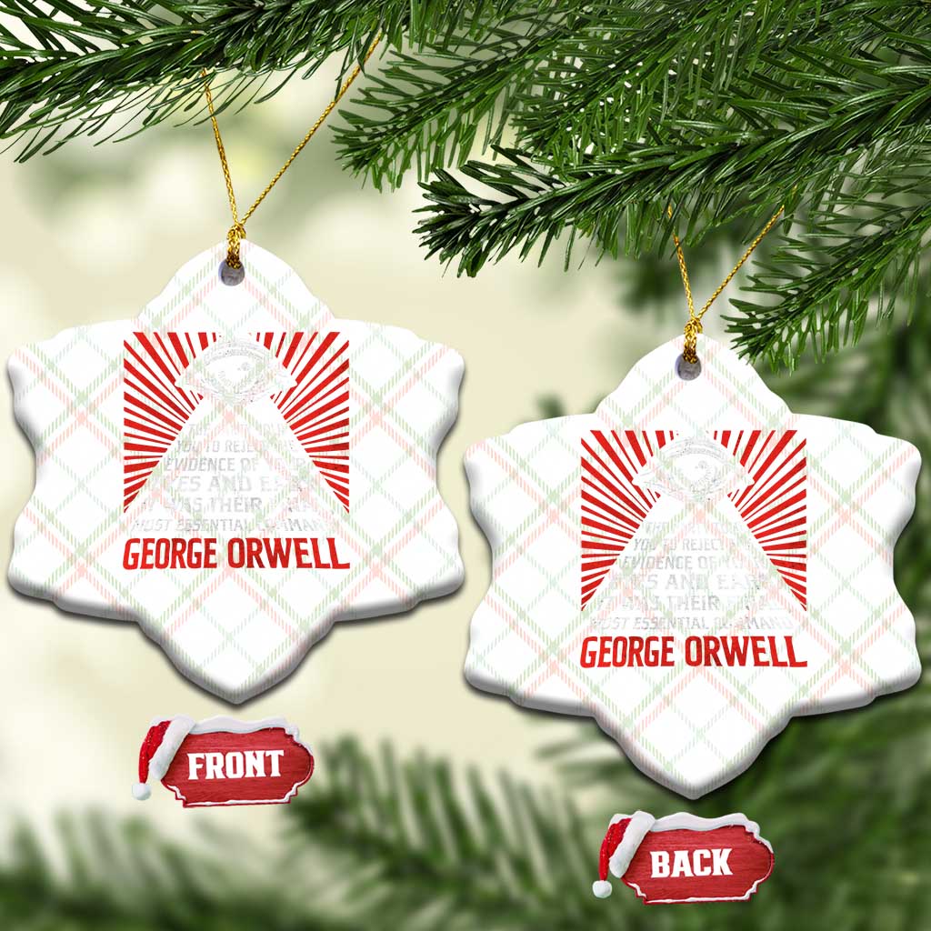 The Party Told You To Reject The Evidence Of Your Eyes Ceramic Ornament Protest Inequality George Orwell TS10 Print Your Wear