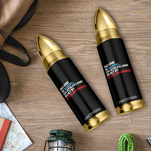 No One Is Illegal On Stolen Land Bullet Tumbler Built by Stolen Hands TS10 Print Your Wear