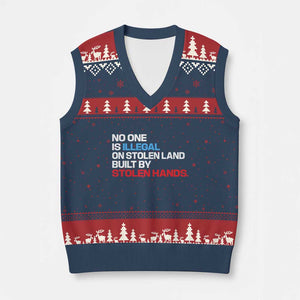 No One Is Illegal On Stolen Land V-Neck Knit Sweater Vest Built by Stolen Hands TS10 Navy Red Print Your Wear