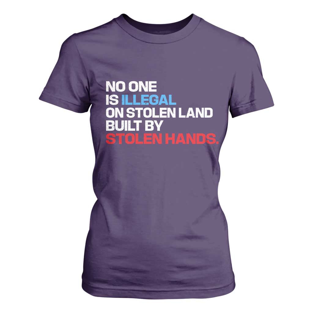 No One Is Illegal On Stolen Land T Shirt For Women Built by Stolen Hands TS10 Purple Print Your Wear
