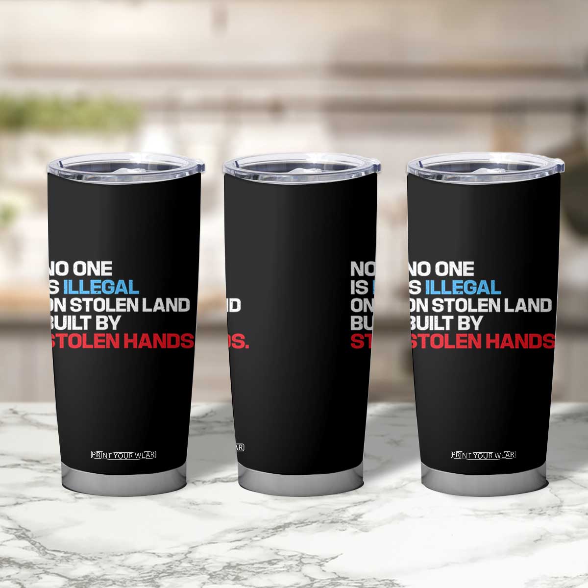 No One Is Illegal On Stolen Land Tumbler Cup Built by Stolen Hands TS10 Print Your Wear