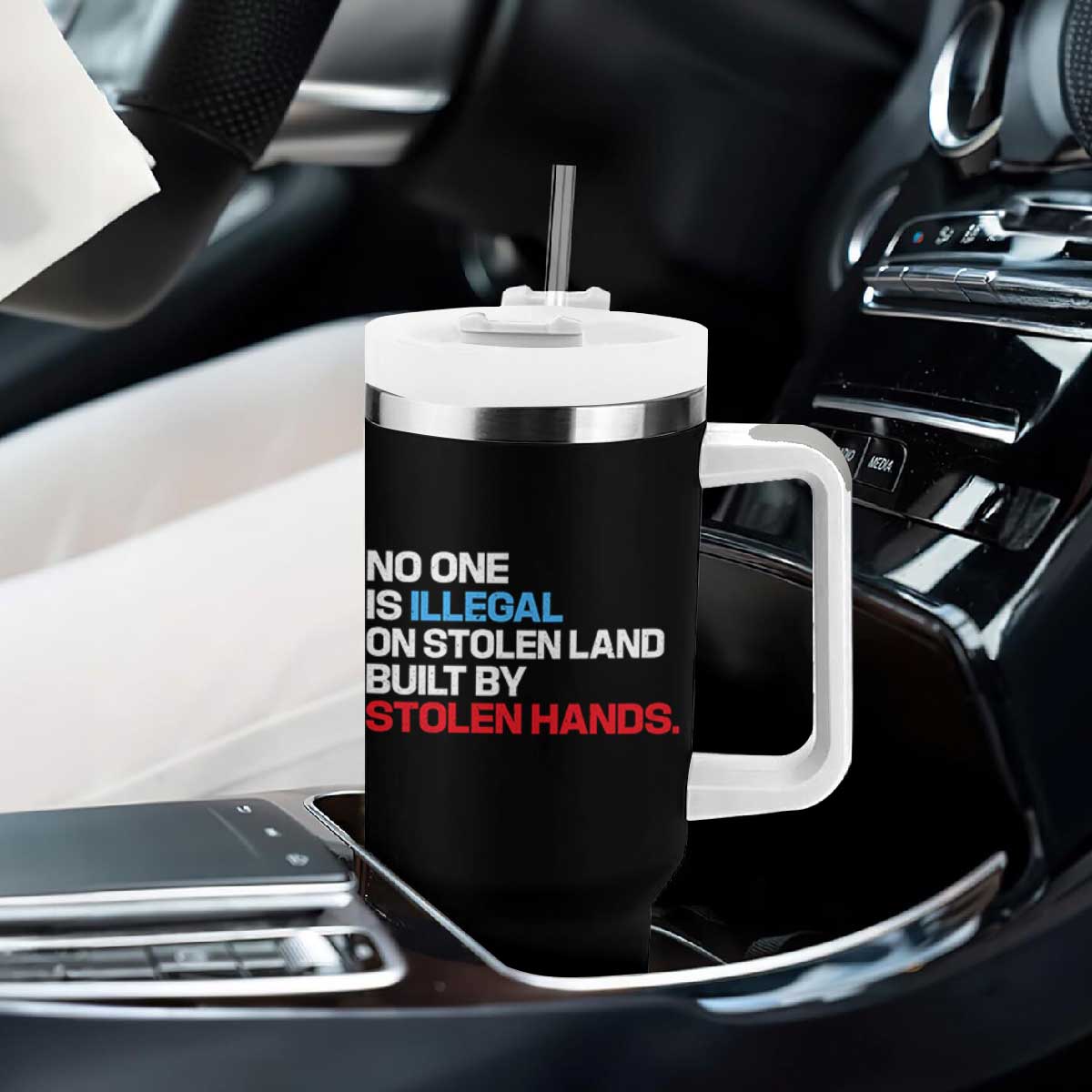 No One Is Illegal On Stolen Land Tumbler With Handle Built by Stolen Hands TS10 Print Your Wear