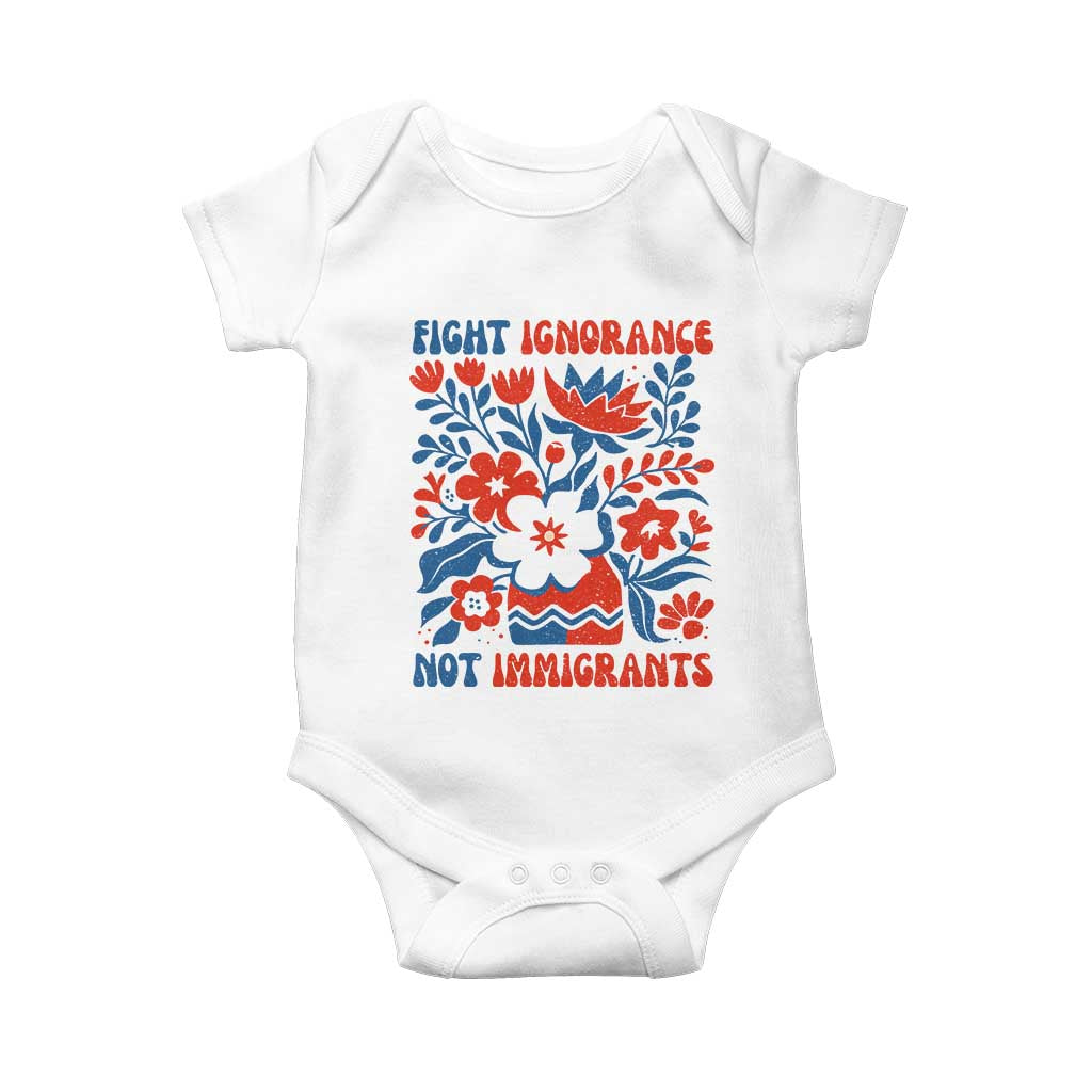 Protest Immigrant Baby Onesie Fight Ignorance Not Immigrants TS10 White Print Your Wear