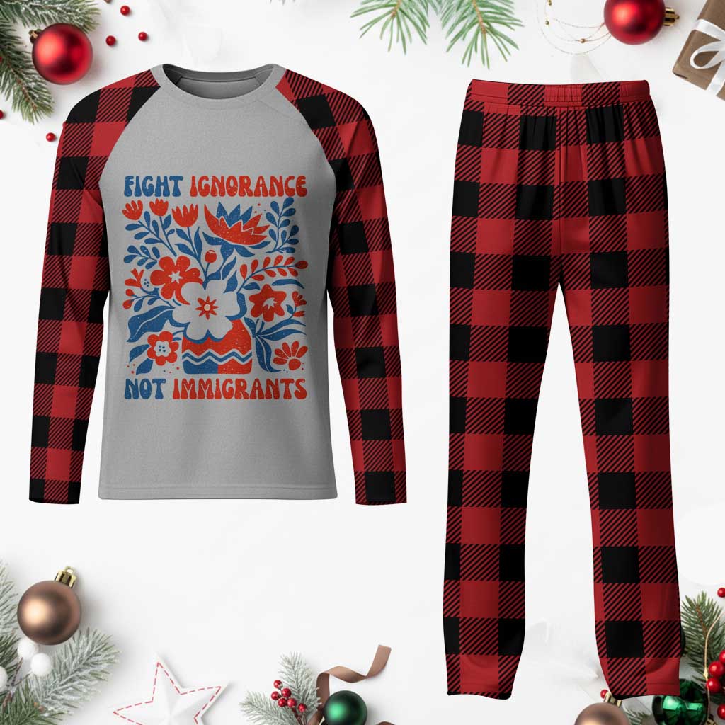 Protest Immigrant Plaid Pajama Set Fight Ignorance Not Immigrants TS10 Buffalo Plaid Print Your Wear