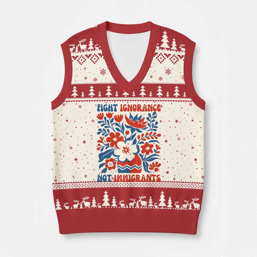 Protest Immigrant V-Neck Knit Sweater Vest Fight Ignorance Not Immigrants TS10 Beige Red Print Your Wear