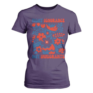 Protest Immigrant T Shirt For Women Fight Ignorance Not Immigrants TS10 Purple Print Your Wear