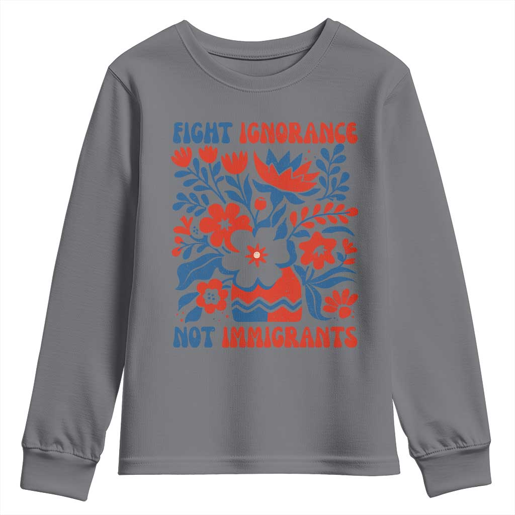Protest Immigrant Youth Sweatshirt Fight Ignorance Not Immigrants TS10 Charcoal Print Your Wear