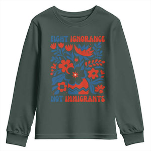 Protest Immigrant Youth Sweatshirt Fight Ignorance Not Immigrants TS10 Dark Forest Green Print Your Wear