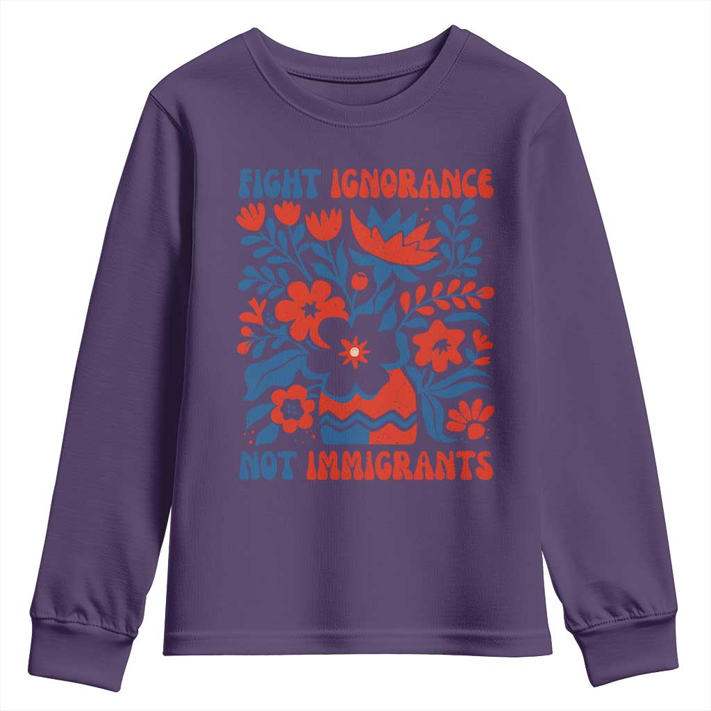 Protest Immigrant Youth Sweatshirt Fight Ignorance Not Immigrants TS10 Purple Print Your Wear