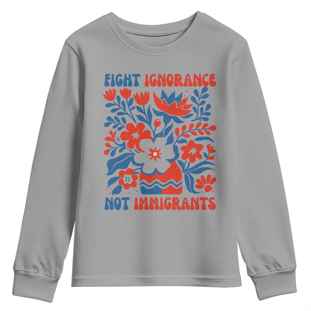 Protest Immigrant Youth Sweatshirt Fight Ignorance Not Immigrants TS10 Sport Gray Print Your Wear