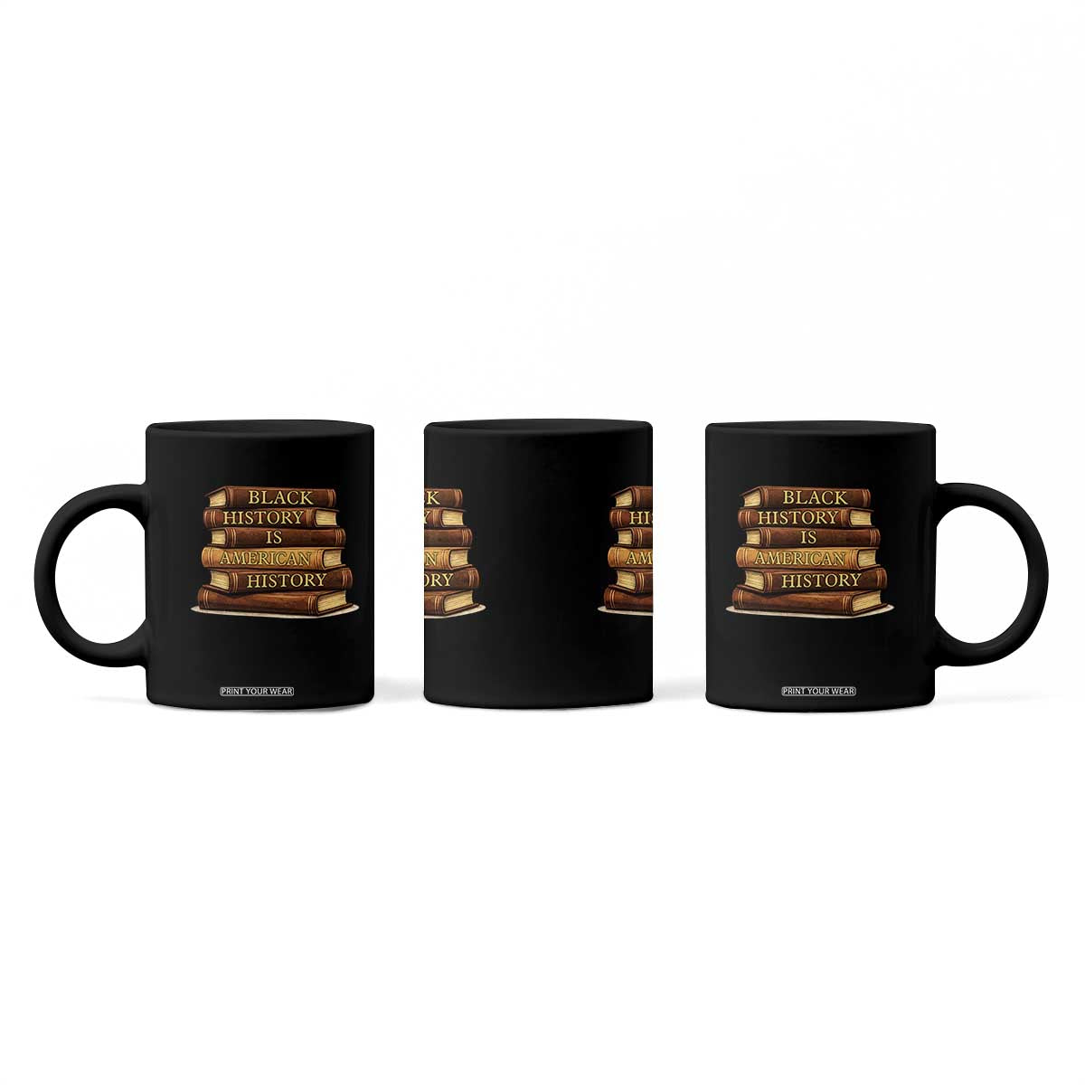 Black History Month Coffee Mug Book Lover Teacher Black History Is American History TS10 Print Your Wear