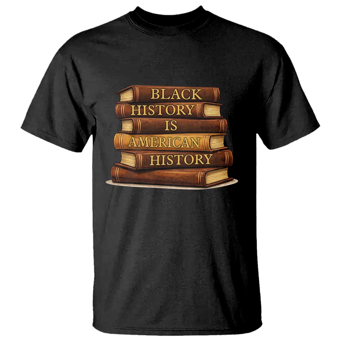 Black History Month T Shirt Book Lover Teacher Black History Is American History TS10 Black Print Your Wear